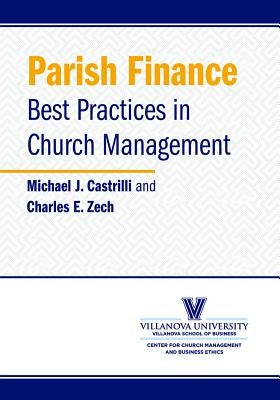 Parish Finance: Best Practices in Church Management by Castrilli, Michael J.