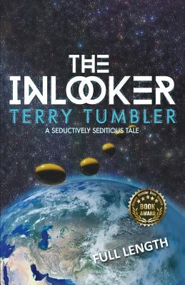 The Inlooker: Full Length by Tumbler, Terry