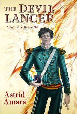 The Devil Lancer by Amara, Astrid