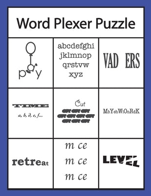 Word Plexer Puzzle: Rebus Puzzles Word or Phrase Fun and Challenge Game by L. Stevenson, Kenneth