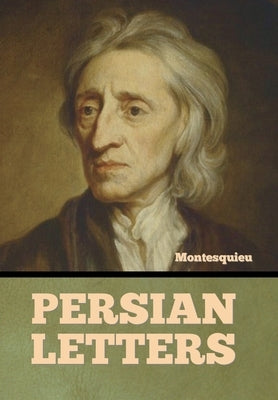 Persian Letters by Montesquieu