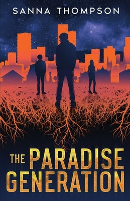 The Paradise Generation by Thompson, Sanna