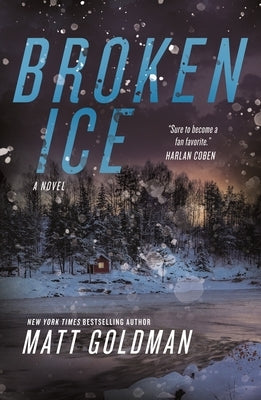 Broken Ice by Goldman, Matt