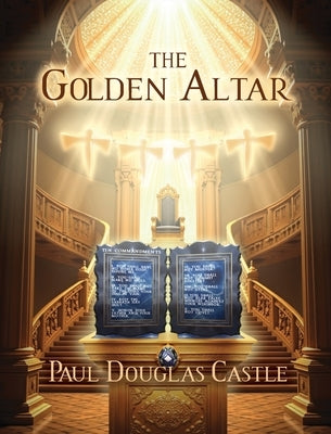 The Golden Altar by Castle, Paul Douglas