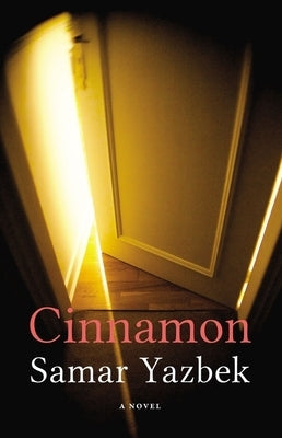 Cinnamon by Yazbek, Samar