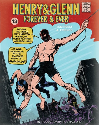 Henry & Glenn Forever & Ever: Completely Ridiculous Edition by Neely, Tom