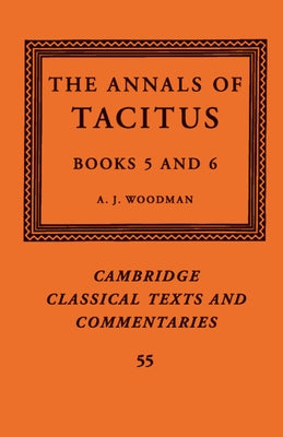 The Annals of Tacitus: Books 5-6 by Tacitus