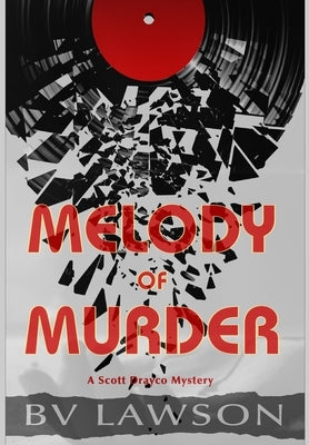 Melody of Murder: A Scott Drayco Mystery by Lawson, Bv