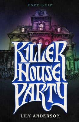 Killer House Party by Anderson, Lily