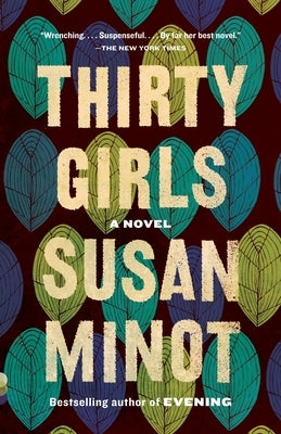 Thirty Girls by Minot, Susan