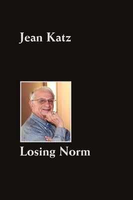 Losing Norm by Katz, Jean