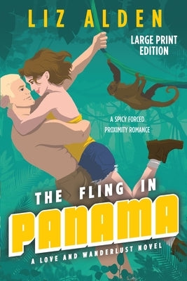 The Fling in Panama by Alden, Liz