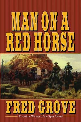 Man on a Red Horse by Grove, Fred