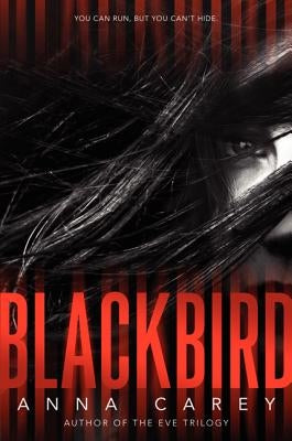 Blackbird by Carey, Anna