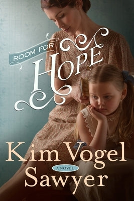 Room for Hope by Sawyer, Kim Vogel