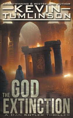 The God Extinction by Tumlinson, Kevin