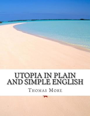 Utopia In Plain and Simple English by Bookcaps