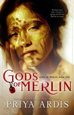 Gods of Merlin by Ardis, Priya