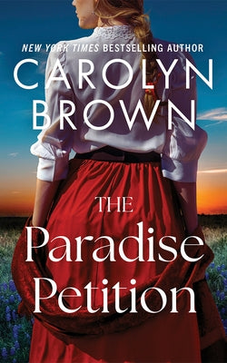 The Paradise Petition by Brown, Carolyn