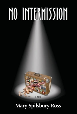 No Intermission by Ross, Mary Spilsbury