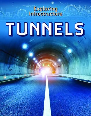 Tunnels by Reilly, Kevin