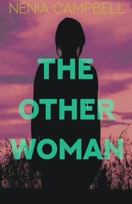 The Other Woman by Campbell, Nenia