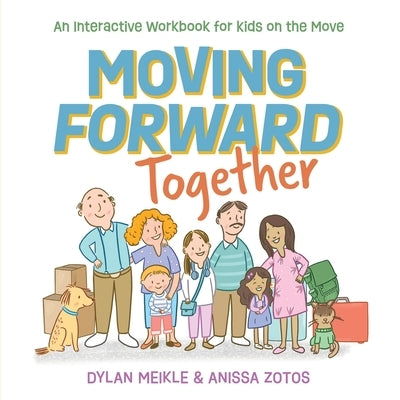 Moving Forward Together by Meikle, Dylan