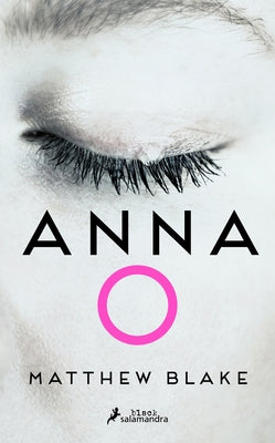 Anna O (Spanish Edition) by Blake, Matthew