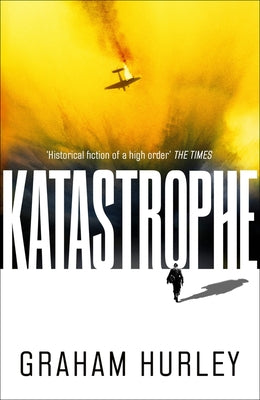 Katastrophe: Volume 7 by Hurley, Graham