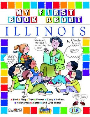 My First Book about Illinois! by Marsh, Carole