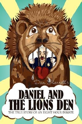 Daniel and The Lions Den by Starrett, Dan