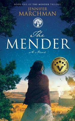 The Mender: Book 1 by Marchman, Jennifer