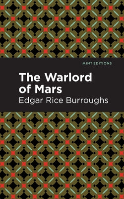 The Warlord of Mars by Burroughs, Edgar Rice