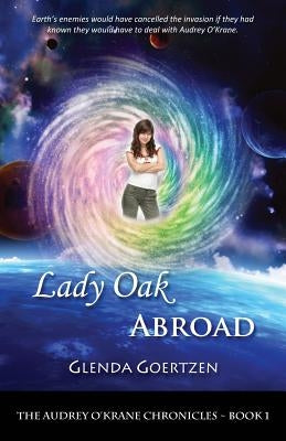 Lady Oak Abroad by Goertzen, Glenda