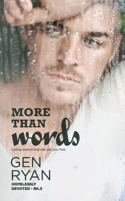 More Than Words by Ryan, Gen