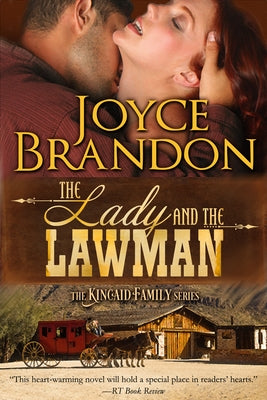 The Lady and the Lawman: The Kincaid Family Series - Book One by Brandon, Joyce