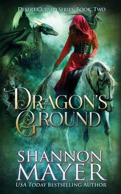 Dragon's Ground by Mayer, Shannon