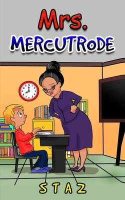 Mrs. Mercutrode by Staz