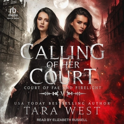 Calling of Her Court by West, Tara