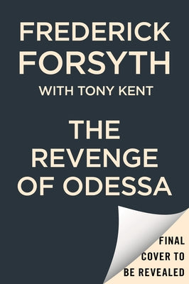 The Revenge of Odessa by Forsyth, Frederick