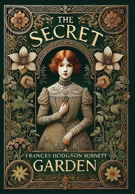 The Secret Garden (Collector's Edition) (Laminated Hardback with Jacket) by Hodgson Burnett, Frances