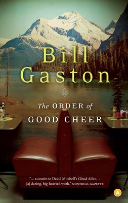 The Order of Good Cheer by Gaston, Bill