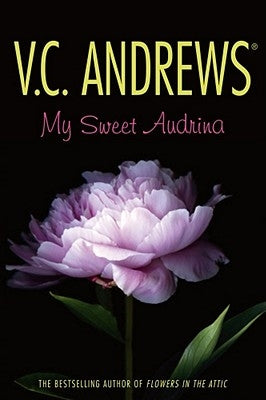 My Sweet Audrina by Andrews, V. C.