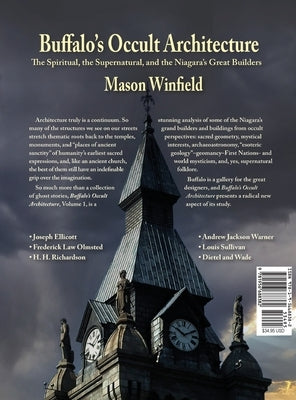 Buffalo's Occult Architecture: The Spiritual, the Supernatural, and the Niagara's Great Builders by Winfield, Mason