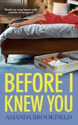 Before I Knew You by Brookfield, Amanda