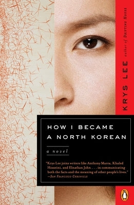 How I Became a North Korean by Lee, Krys