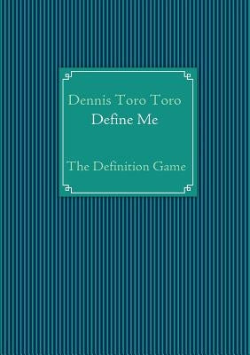 Define Me: the Definition Game by Toro Toro, Dennis