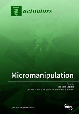 Micromanipulation by Belfiore, Nicola Pio