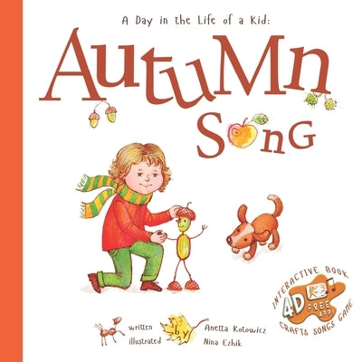 Autumn Song: A Day In The Life Of A Kid by Ezhik, Nina