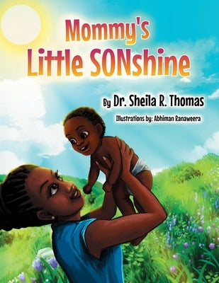 Mommy's Little SONshine by Thomas, Sheila